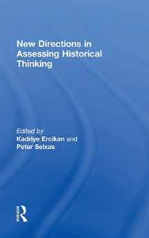 9781138018266-1138018260-New Directions in Assessing Historical Thinking (360 Degree Business)