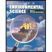 9781585914456-1585914452-Unit 2: Energy Generation (Investigations in Environmental Science - A Case-Based Approach to the Study of Environmental Systems)