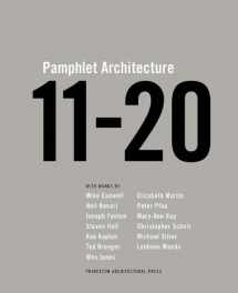 9781616890162-1616890169-Pamphlet Architecture 11-20