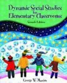 9780130488459-0130488453-Dynamic Social Studies for Elementary Classrooms (7th Edition)