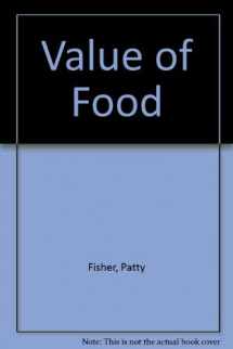 9780198594574-0198594577-The value of food