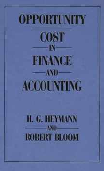 9780899304007-0899304001-Opportunity Cost in Finance and Accounting