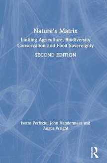 9780367137779-0367137771-Nature's Matrix: Linking Agriculture, Biodiversity Conservation and Food Sovereignty