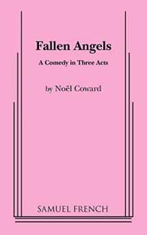9780573608803-0573608806-Fallen Angels: A Comedy in Three Acts