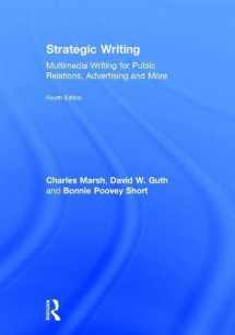 9781138037106-1138037109-Strategic Writing: Multimedia Writing for Public Relations, Advertising and More