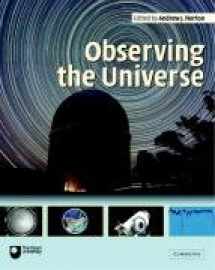9780521603935-0521603935-Observing the Universe: A Guide to Observational Astronomy and Planetary Science
