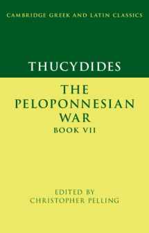 9781316630228-1316630226-Thucydides: The Peloponnesian War Book VII (Cambridge Greek and Latin Classics)