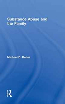 9781138795068-1138795062-Substance Abuse and the Family