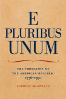 9780913966587-0913966584-E Pluribus Unum: The Formation of the American Republic, 1776–1790