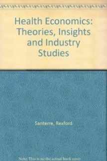 9780256151138-025615113X-Health Economics: Theories, Applications, and Industry Studies