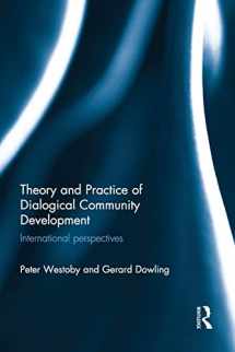 9781138838215-1138838217-Theory and Practice of Dialogical Community Development