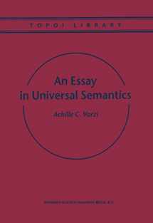 9780792356295-0792356292-An Essay in Universal Semantics (Topoi Library, 1)