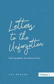 9781735346953-1735346950-Letters to the Unforgotten: God’s prophetic love letters to You