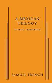 9780573702280-0573702284-A Mexican Trilogy