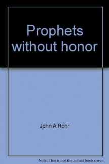 9780687344659-0687344654-Prophets without honor;: Public policy and the selective conscientious objector (Studies in Christian ethics series)