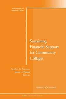 9780787983642-0787983640-Sustaining Financial Support for Community Colleges: New Directions for Community Colleges, Number 132