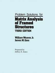 9780442305024-0442305028-Problem Solutions for Matrix analysis of framed structures