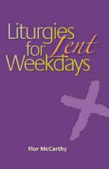 9781905604029-1905604025-Liturgies for Weekdays