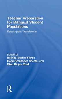 9780415877398-0415877393-Teacher Preparation for Bilingual Student Populations: Educar para Transformar