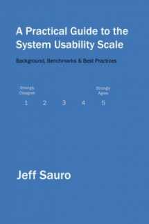 9781461062707-1461062705-A Practical Guide to the System Usability Scale: Background, Benchmarks & Best Practices