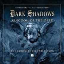 9781844355167-1844355160-Dark Shadows Kingdom of the Dead CD (Dark Shadows Big Finish)