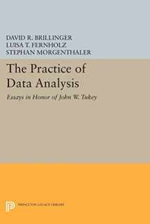 9780691601595-0691601593-The Practice of Data Analysis: Essays in Honor of John W. Tukey (Princeton Legacy Library, 401)