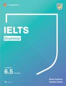 9781108901062-1108901069-IELTS Grammar For Bands 6. 5 and above. Student's Book with Answers. (Cambridge Grammar for First Certificate, IELTS, PET)