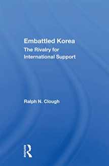 9780367163556-0367163551-Embattled Korea: The Rivalry For International Support