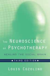 9780393712643-0393712648-The Neuroscience of Psychotherapy: Healing the Social Brain (Norton Series on Interpersonal Neurobiology)