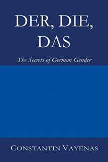 9783952481004-3952481009-Der, Die, Das: The Secrets of German Gender