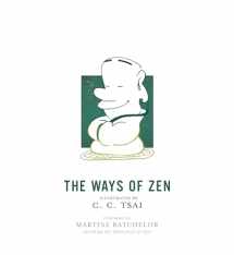 9780691179766-069117976X-The Ways of Zen (The Illustrated Library of Chinese Classics, 21)