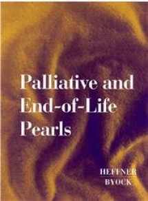 9781560535003-1560535008-Palliative and End-of-Life Pearls