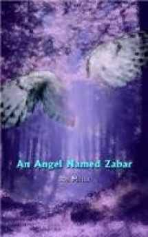 9781587364372-1587364379-An Angel Named Zabar