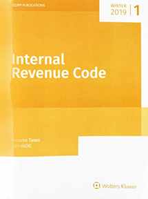 9780808047841-0808047841-Internal Revenue Code: Income, Estate, Gift, Employment and Excise Taxes Winter 2019 Edition (Internal Revenue Code. Winter)