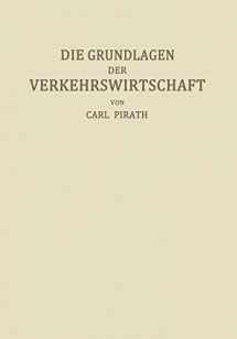 9783642902499-3642902499-Die Grundlagen der Verkehrswirtschaft (German Edition)