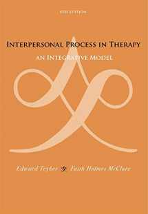9780495604204-0495604208-Interpersonal Process in Therapy: An Integrative Model (Skills, Techniques, & Process)