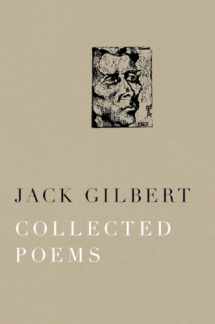 9780375711763-0375711767-Collected Poems of Jack Gilbert