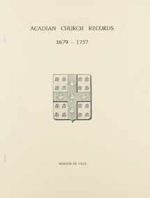 9781598041514-1598041517-Acadian Church Records 1679-1757