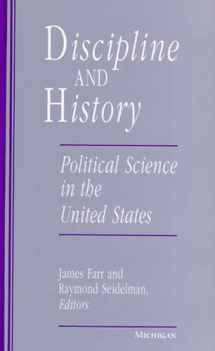 9780472065127-0472065122-Discipline and History: Political Science in the United States