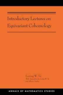 9780691191744-0691191743-Introductory Lectures on Equivariant Cohomology: (AMS-204) (Annals of Mathematics Studies, 204)