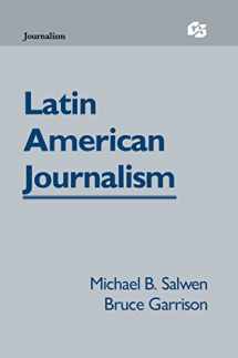 9780805807677-0805807675-Latin American Journalism (Routledge Communication Series)