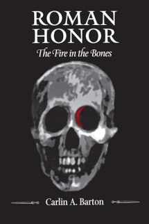9780520225251-0520225252-Roman Honor: The Fire in the Bones