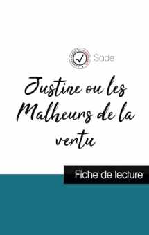 9782759307395-2759307395-Justine ou les Malheurs de la vertu de Sade (fiche de lecture et analyse complète de l'oeuvre) (French Edition)