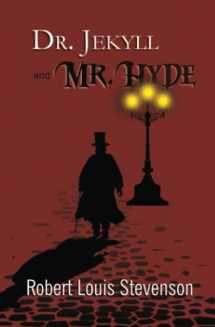 9781954839373-1954839375-Dr. Jekyll and Mr. Hyde - the Original 1886 Classic (Reader's Library Classics)