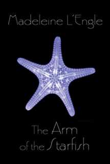 9780312674885-0312674880-The Arm of the Starfish (Polly O'Keefe, 1)