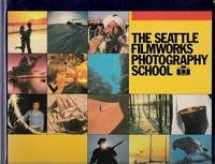 9780937649060-0937649066-The Seattle Filmworks Photography School (Home Study Course)