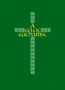 9780819218964-0819218960-A Celtic Eucharist