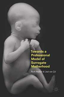 9781137586575-1137586575-Towards a Professional Model of Surrogate Motherhood