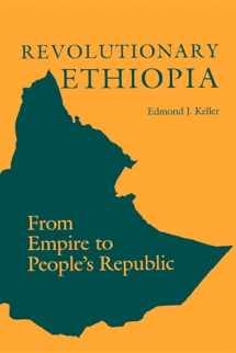 9780253206466-0253206464-Revolutionary Ethiopia: From Empire to People's Republic