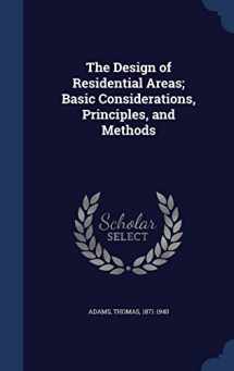 9781340117863-134011786X-The Design of Residential Areas; Basic Considerations, Principles, and Methods